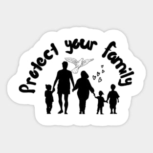 Protect your family from the beast Sticker